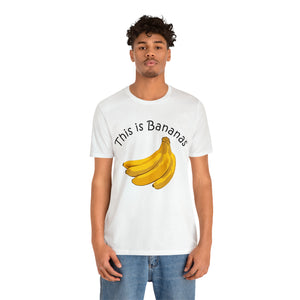 This is Bananas Mens Womens Jersey Short Sleeve T Shirt