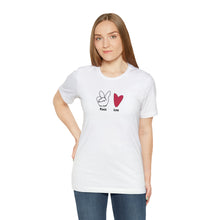 Load image into Gallery viewer, Peace and Love Mens Womens T Shirt