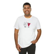 Load image into Gallery viewer, Peace and Love Mens Womens T Shirt