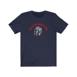 Patriots Mandolorian This is the Way Unisex Jersey Short Sleeve T Shirt